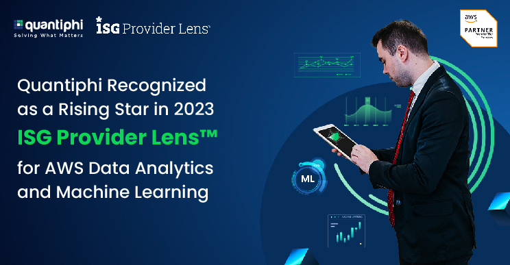 Quantiphi, AWS Named ‘Rising Star’ in 2023 ISG Provider Lens™️